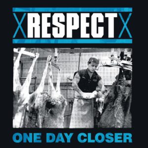 xRespectx "One Day Closer 12' LP"