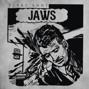 JAWS "First Shot" CD