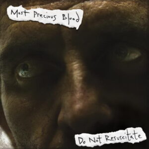 Most Precious Blood "Do Not Resuscitate" CD