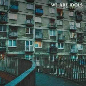 We Are Idols "Slavic Voodoo" CD