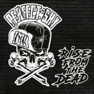 Perfect Sky "Rise From The Dead" CD