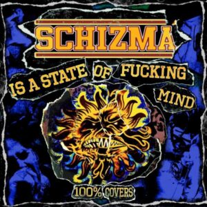 V/A "Schizma is a State of Fucking Mind LP 12"