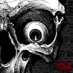 Wisdom In Chains "Nothing In Nature Respects Weaknes" CD