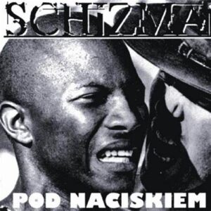 Schizma "Pod Naciskiem" CD