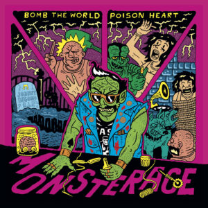 Bomb The World & Poison Heart "Monsterace" split CD
