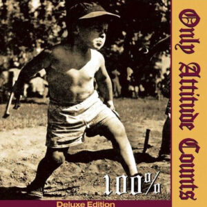 Only Attitude Counts "100% Deluxe Edition" CD