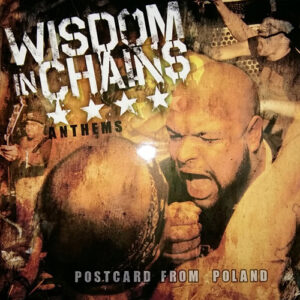 Wisdom In Chains "Anthems" CD