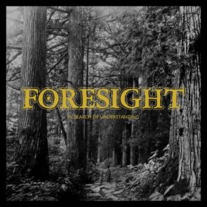 Foresight "In Search Of Understanding" CD