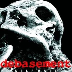 Self Hate "Debasement" CD