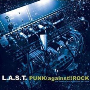 L.A.S.T. "Punk(Against)Rock" CD