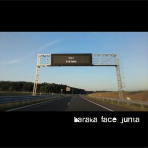 Baraka Face Junta "Test Systemu" CD
