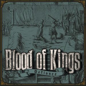 Blood Of Kings "Defiance" CD