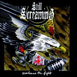 Still Screaming "Continue The Fight" CD