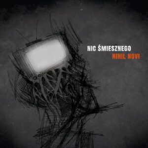 Nic Śmiesznego "Nihil-Novi" CD