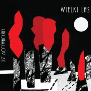 Wielki Las "List Motywacyjny" CD