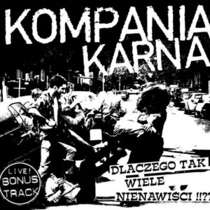 Kompania Karna "Dlaczego Tak Wiele Nienawiści 12 LP"