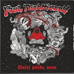Faul Techniczny "Dalej Pójdę Sam 12'LP" 1 Faul Techniczny "Dalej Pójdę Sam 12'LP"