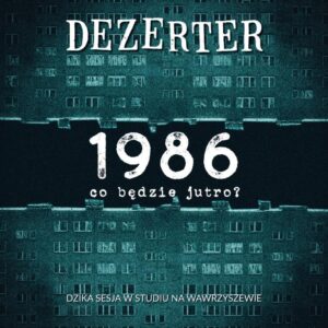 Dezerter "1986 Co będzie Jutro? 12' LP"