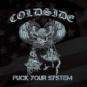 Coldside "Fuck Your System" CD