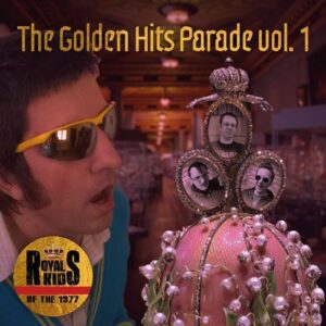 Royal Kids of the 1977 "The Golden Hits Parade vol.1" CD
