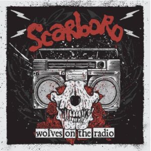 Scarboro "Wolves On The Radio" CD