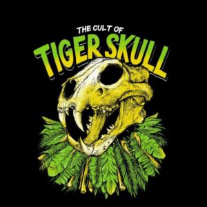 Tiger Skull "The Cult of Tiger Skull" CD