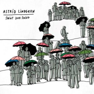 Astrid Lindgren "Świat jak śnieg" CD