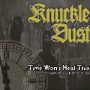 Knuckledust "Time Won't Heal This" CD