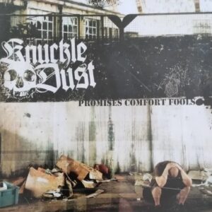 Knuckledust "Promises Comfort Fools" CD+DVD