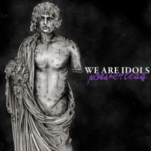 We Are Idols "Powerless" CD