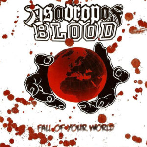 As A Drop Of Blood "Fall Of Your World" CD
