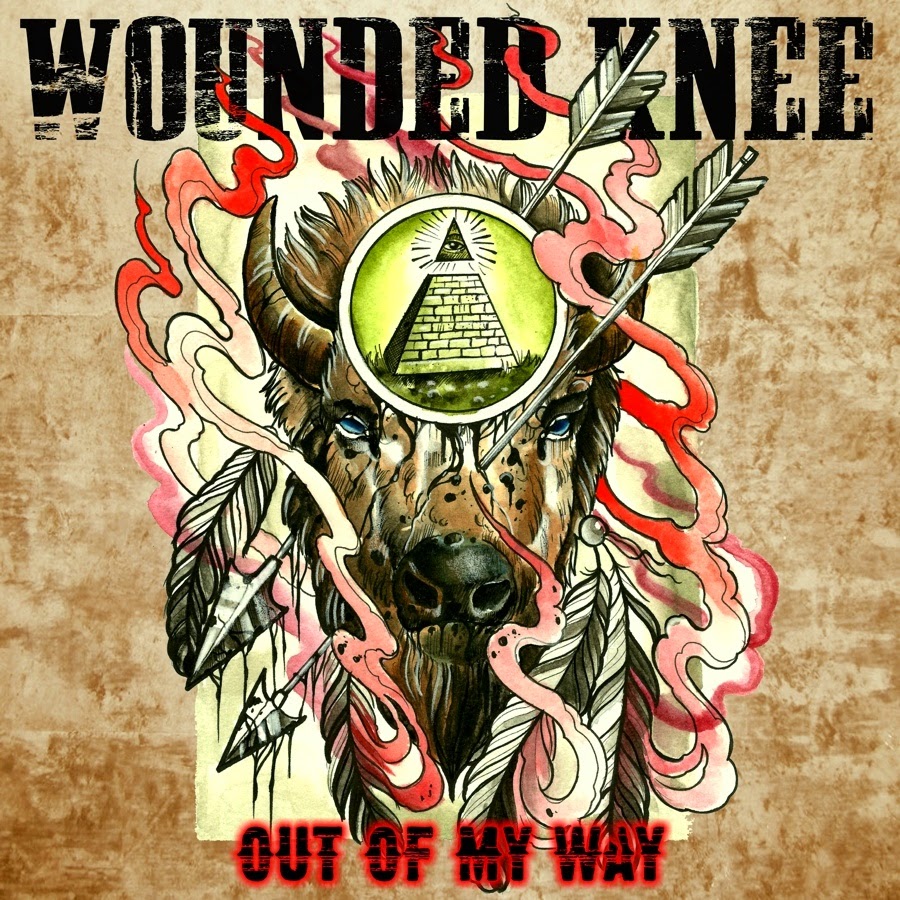 Wounded Knee "Out Of My Way 7' EP" 1 Wounded Knee "Out Of My Way 7' EP"