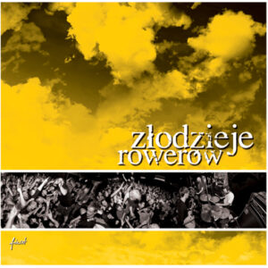 Złodzieje Rowerów "Finał" CD+DVD