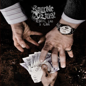 Knuckledust "Bluffs, Lies & Alibis" CD