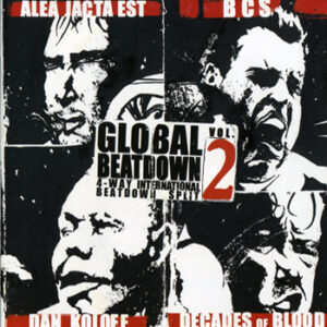 Alea Jacta Est, BCS, Dan Koloff, DOB "Global Beatdown" split vol.2 CD