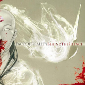 Face of Reality "Behind The Silence" CD