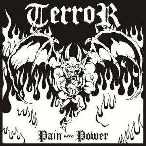 Terror "Pain Into Power" CD