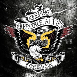 V/A "Keeping Hardcore Alive Forever" Vol. 2