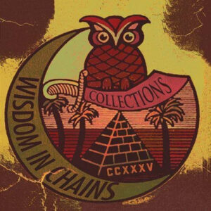 Wisdom In Chains "Collections" CD