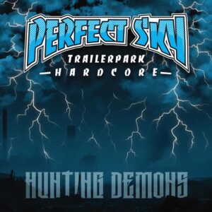 Perfect Sky "Hunting Demons" CD