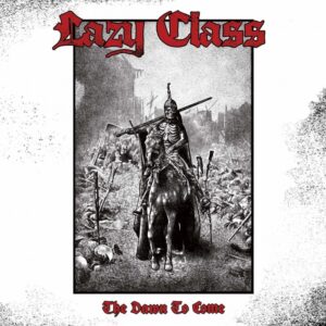 Lazy Class "The Dawn To Come" CD
