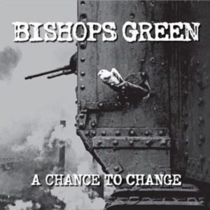 Bishops Green "A Chance To Change" CD