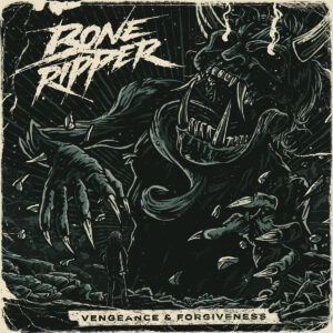 Boneripper "Vengeance & Forgiveness" CD