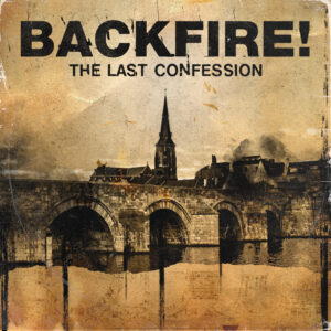 Backfire! "The Last Confession" CD